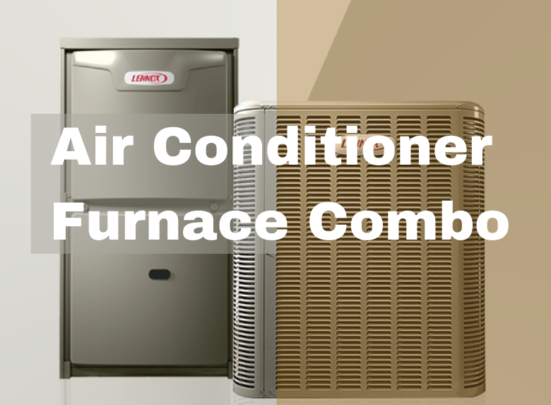 Air Conditioner Furnace Combo