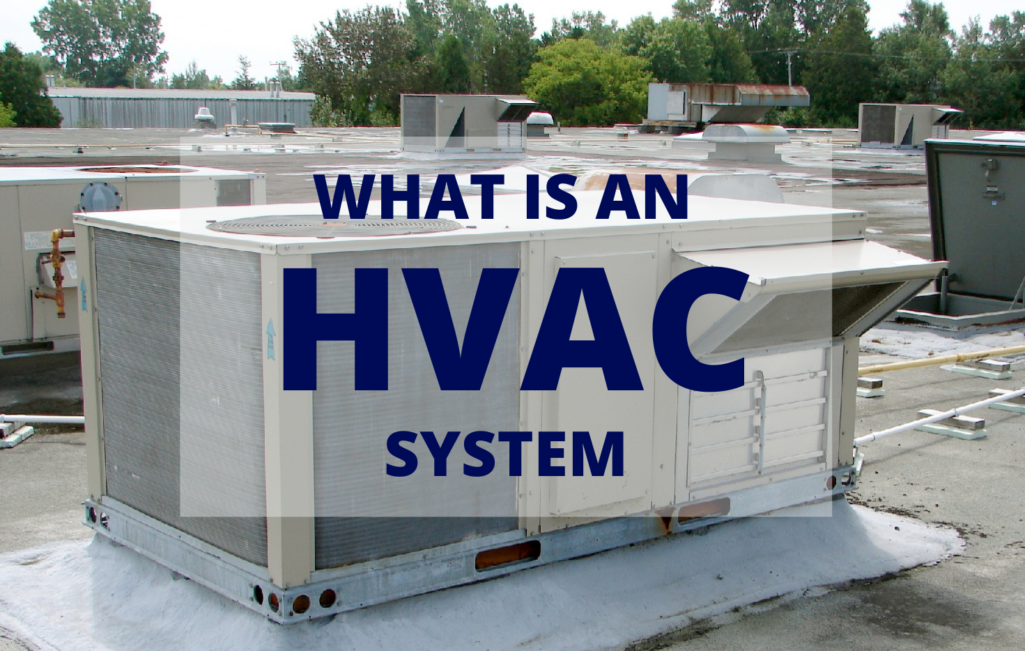 What is an HVAC system