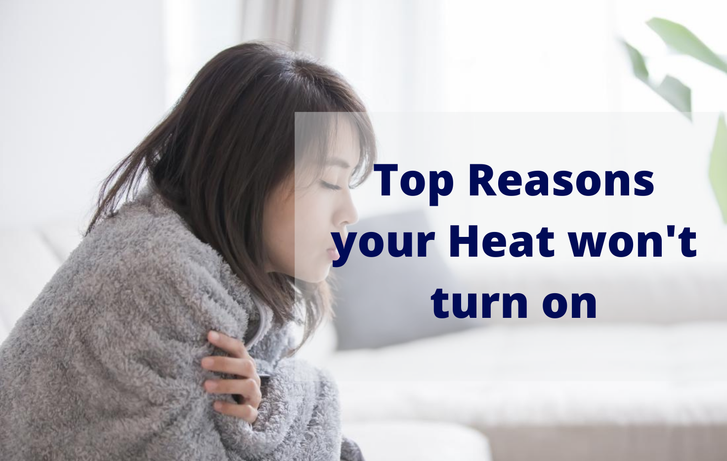 Top reasons your Heat won't turn on featured image