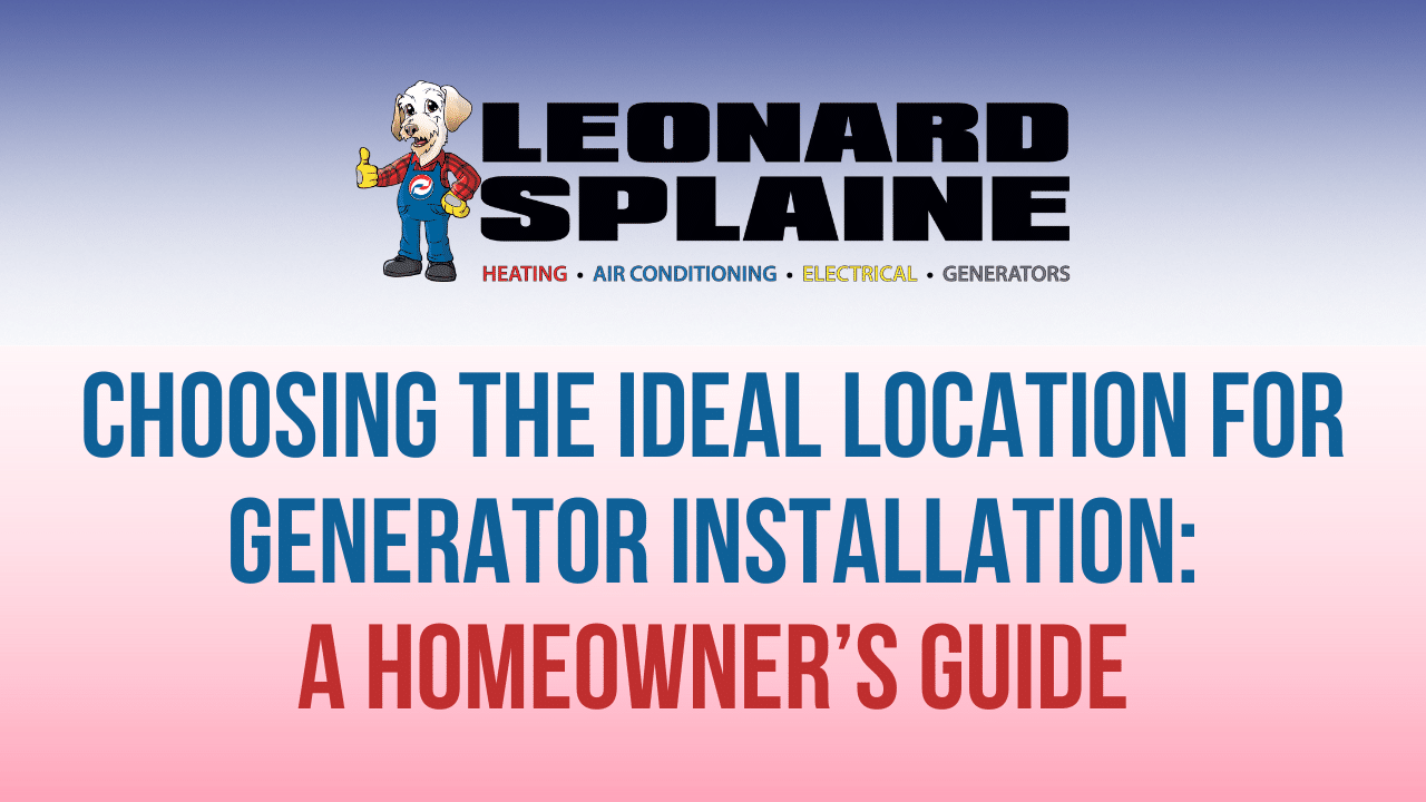 Choosing the Ideal Location for Generator Installation_ A Homeowner’s Guide